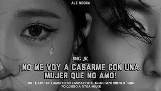 IMG JK- ¡No voy a casarme con una mujer que no amo! 💔 (4/4) || Ale Noona 🖤