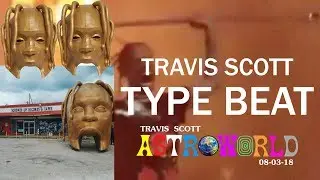 TRAVIS SCOTT TYPE BEAT RAP (NEW ASTRO WORLD STYLE) TRAVIS SCOTT DM TO USE