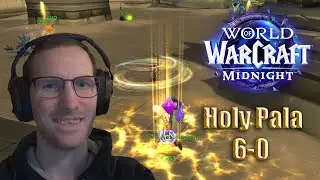 Ist der Fear nun k&uuml;rzer??😂 Holy Pala 6-0 - WoW PvP  || Midnight Pre-Patch || Solo Shuffle