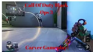 Call Of Duty Black Ops 3 Carver Gameplay!