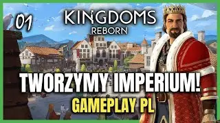 🏰 Kingdoms Reborn (01) - NOWY POCZĄTEK! (Gameplay PL)