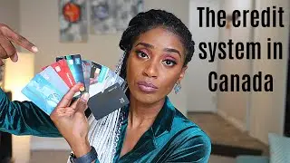 How the Credit system works in Canada| Different types of Credit