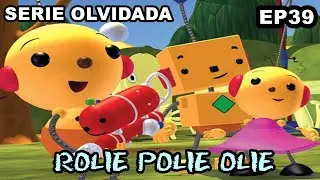 SERIE OLVIDADA O PERDIDA: ROLIE POLIE OLIE