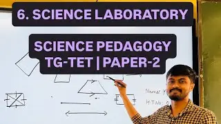 6. Science Laboratory | Science Pedagogy | TG-TET | Paper-2