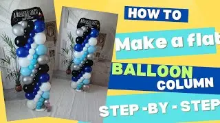 How to make a flat balloon column step - by - step beginner #idea #balloon #diy #column #decoration 
