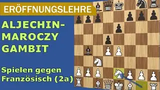 Er&ouml;ffnungswissen: Lernt das Aljechin-Maroczy Gambit | Teil 1: Ein erstes Partiebeispiel