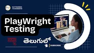 Playwright Testing Demo in Telugu | Auto-Wait, API Testing & JavaScript | VLR Training 9059868766