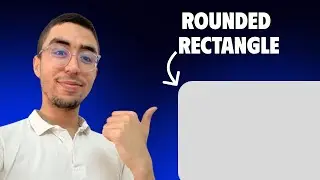 How to Make Rounded Corner Rectangle