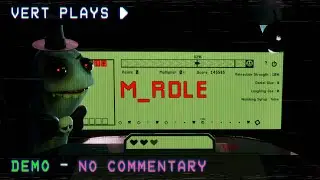 vert plays&hellip; M_RDLE │ DEMO │ No Commentary