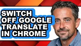 How to Switch Off Google Translate in Chrome - Easy Guide