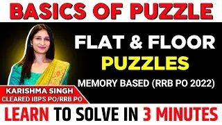 MEMORY BASED FLAT & FLOOR BASED PUZZLE - RRB PO 2022 | Beginners- Without Possibility Best Approach