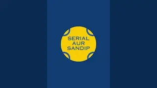 Serial aur Sandip