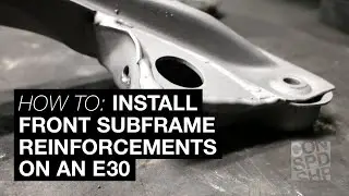 How to install subframe reinforcements in an E30 - Condor Speed Shop