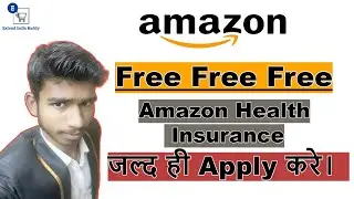 # AmazonHealthinsurance #ExtendIndiaBuddy How to Apply Amazon Health insurance plan -2020