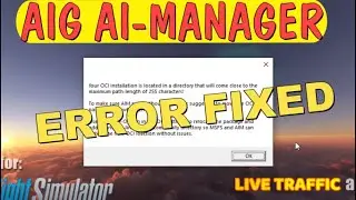 Msfs2020 *LIVE Traffic* Aig (Alpha India Group) Менеджер искусственного интеллекта - КАК ИСПРАВИТЬ сообщение об ошибке 255!