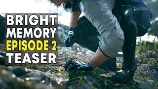 Bright Memory Episode 2 Teaser (Wick Revealed Male Protagonist)