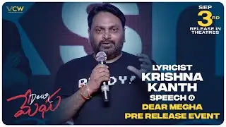 Lyricist Krishna Kanth Speech @ Dear Megha Pre Release Event | Adith Arun, Megha Akash