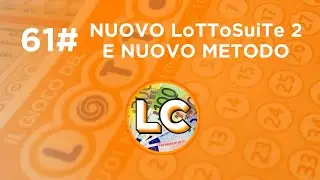 61# NUOVO LoTToSuiTe 2 E NUOVO METODO