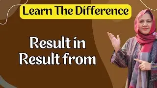 Result in Vs Result from - Learn the Difference