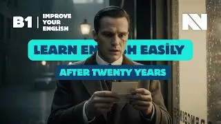 Learn English Easily | After Twenty Years (B1&ndash;B2) English Story