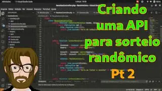 Criando uma API para Sorteio Aleatório(Random) parte 2.