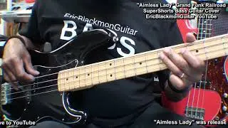 AIMLESS LADY Bass Guitar SuperShorts Cover Grand Funk Railroad LESSON LINKS BELOW