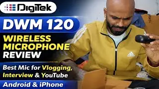 Digitek DWM 120 Wireless Microphone Review|Best Mic for Vlogging Interview &YouTube|Android & iPhone