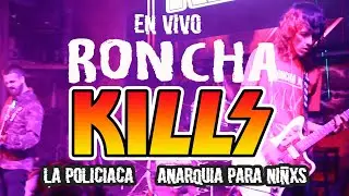 Roncha Kills en vivo - La polic&iacute;aca + Anarqu&iacute;a para ni&ntilde;xs - Quinqu&eacute; 06/07/24