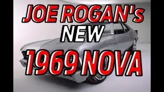 Joe Rogan's New 1969 Nova: Metal Work and Body Design
