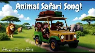 Animal Safari Song | Fun Jungle Adventure Learning for Kids