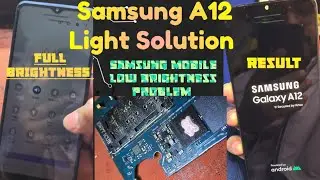 Samsung A12 light problem||Samsung A12/m12/F12 low brightness problem|Samsung mobile Display problem