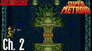 Super Metroid - Ch. 2 - Brinstar