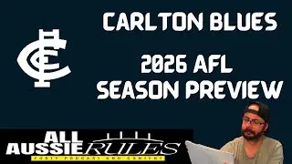 Carlton Blues 2026 AFL Season Preview - Can the Blues Bounce Back?