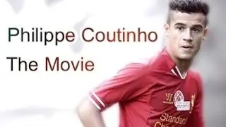 Philippe Coutinho • The Movie 2016