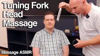 ASMR Meet Up - 6 - Relaxation Session - Tuning Fork & Headl Massage with Dmitri