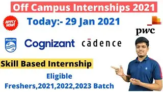 Off Campus Internships | 4 New Internships for Graduates/2021/2022/2023 Batch Skill Based Internship