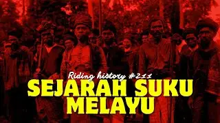 Riding211🚦 History of Malay Ethnic | Know the History