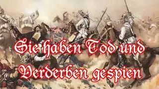 Sie haben Tod und Verderben gespien - Lied aus dem Deutsch-Franz&ouml;sischen Krieg + English Translation