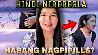 DAHILAN!KUNG BAKIT HINDI NIREREGLA HABANG UMIINOM NG ORAL CONTRACEPTIVE PILLS!