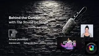 Behind the Curtain - Athena (ArtsWest)
