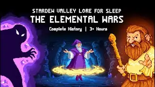 Stardew Valley Lore: A Deep Dive for Sleep & Relaxation (3+ Hours of Shadow and Dwarf Lore) 