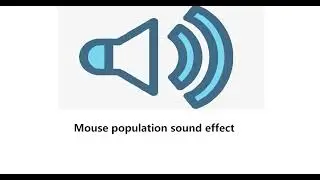 Mouse population sound effect