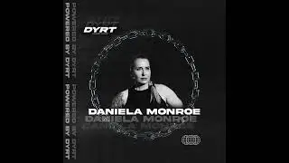 DYRTSERIES 001 // DANIELA MONROE // DE