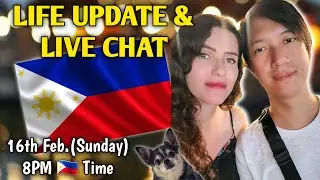 PHILIPPINES LIFE LIVE CHAT! 🇵🇭🥰