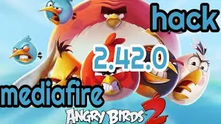 Angry Birds 2 hack versi&oacute;n 2.42.0 (MEDIAFIRE) todo infinito