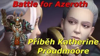 WoW Lore - Př&iacute;běh Katherine Proudmoore [Cz/Sk]