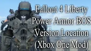 Fallout 4 Liberty Power Armor BOS Version Location (Xbox One Mod)