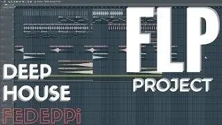 FL Studio | Deep House Project #1 [FREE FLP]