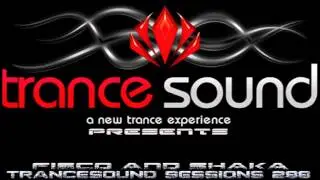 Fisco & Shaka - TranceSound Sessions 288 (01-10-2013)