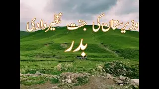 Waziristan most beautiful Valley 